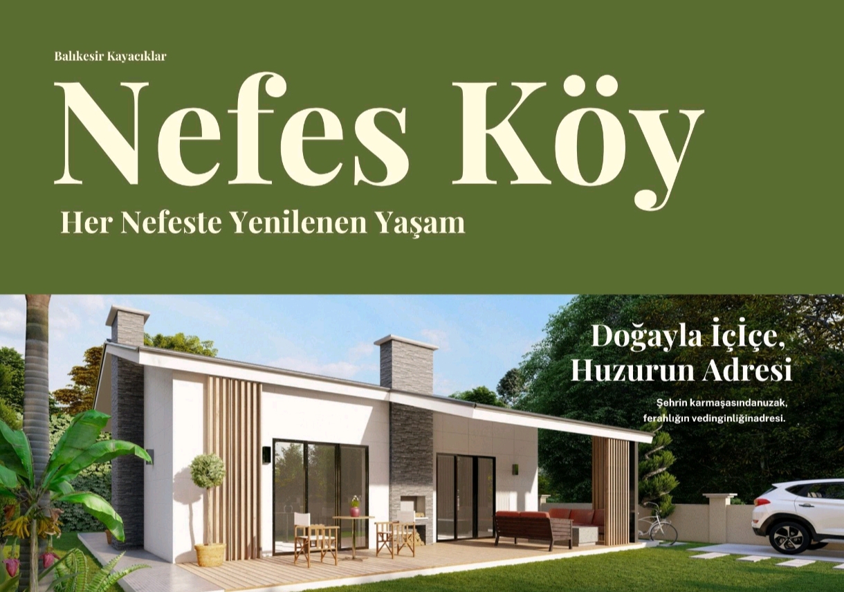 Nefes Köy: Balıkesir'de Doğayla İç İçe Villa Yaşamı